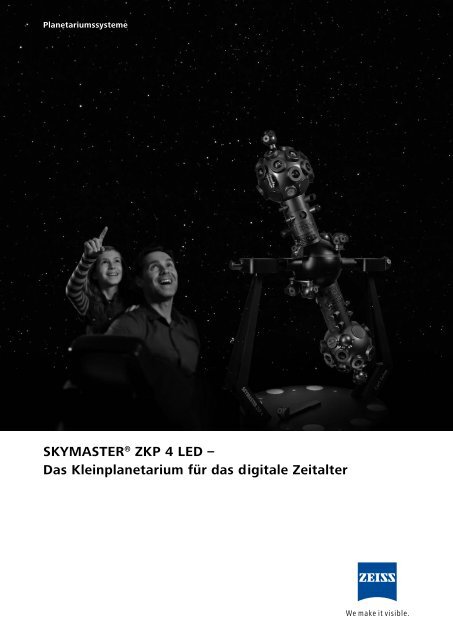 SKYMASTERÂ® ZKP 4 LED - Zeiss Planetariums