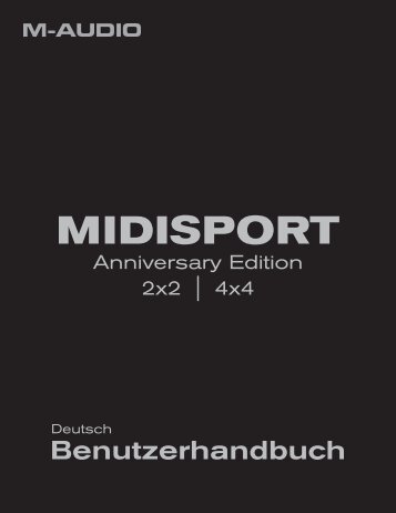 MIDISPORT 2x2 Anniversary Edition | MIDISPORT 4x4 ... - M-Audio