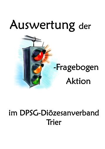 Auswertung des Ampelfragebogens (PDF: 545,92 kByte) - DPSG ...