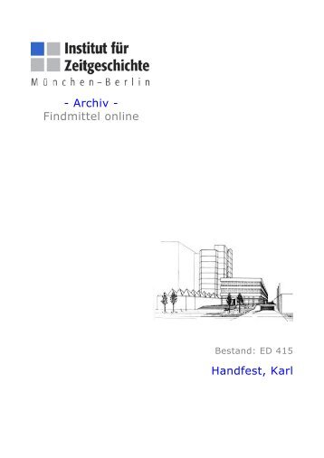 - Archiv - Findmittel online Handfest, Karl - Institut für Zeitgeschichte