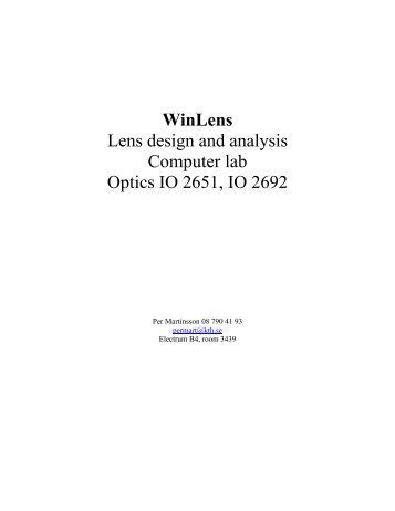 WinLens Lens design and analysis Computer lab Optics IO ... - KTH