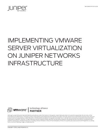 Implementing VMware Server Virtualization on Juniper Networks ...