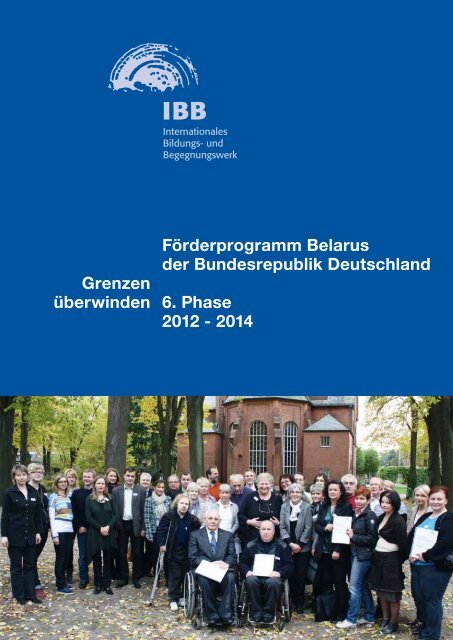 FÃ¶rderprogramm Belarus der Bundesrepublik Deutschland 6. Phase ...