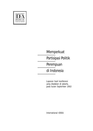 Memperkuat Partisipasi Politik Perempuan di ... - International IDEA