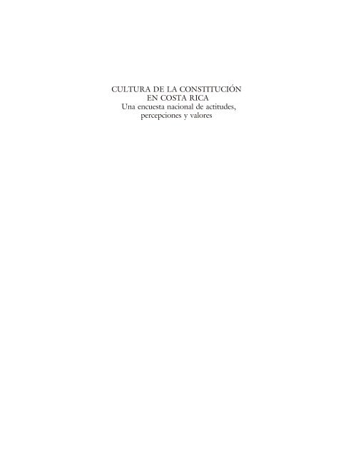 CULTURA DE LA CONSTITUCIÃN EN COSTA RICA Una en cues ta ...