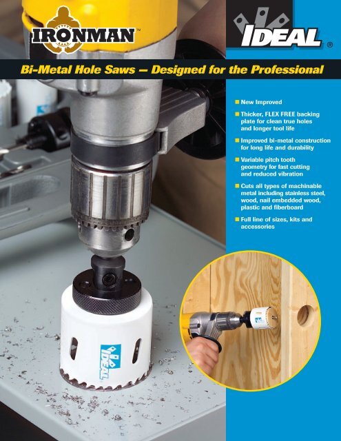 Bi-Metal Hole Saws - Ideal Industries Inc.