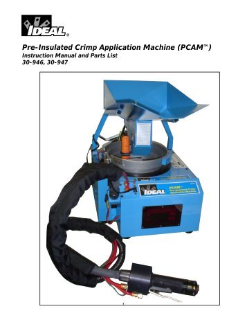 PCAM Instruction Manual & Parts List - Ideal Industries Inc.
