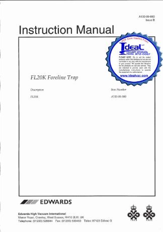 Edwards, Instruction Manual FL20K Foreline Trap - Ideal Vacuum ...