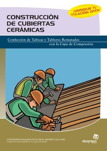 construcciÃ³n de cubiertas cerÃ¡micas - Ideaspropias Editorial