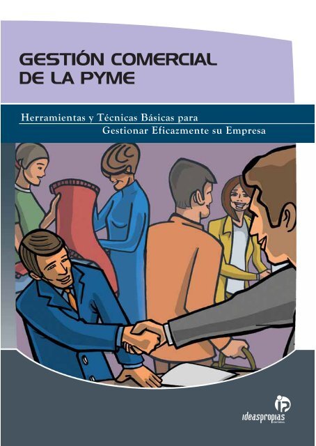 GESTIÃN COMERCIAL DE LA PYME - Ideaspropias Editorial