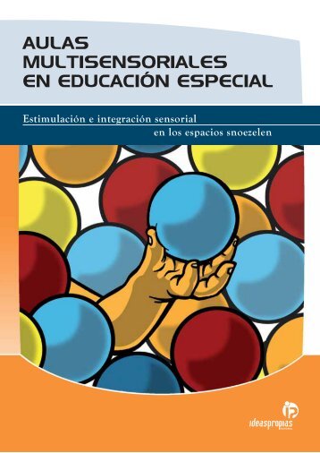 aulas multisensoriales en educaciÃ³n especial - Ideaspropias Editorial