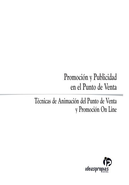 promociÃ³n y publicidad en el punto de venta - Ideaspropias Editorial