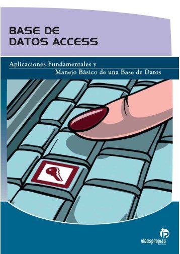 BASE DE DATOS ACCESS - Ideaspropias Editorial