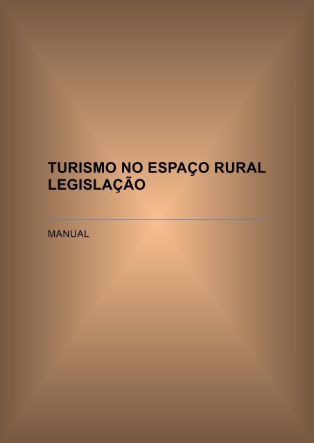 Legislação Turismo no esapço Rural Portugal - IDESTUR - Instituto ...