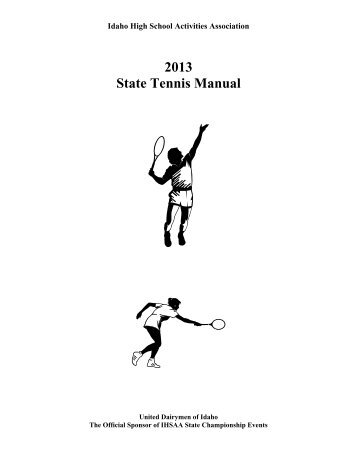 2013 State Tennis Manual - Idaho High School Activities Association