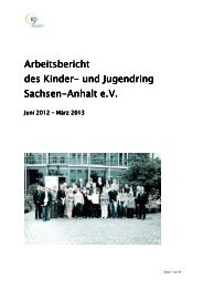 Jahresbericht 2012/13 - Kinder- und Jugendring Sachsen-Anhalt e.V.