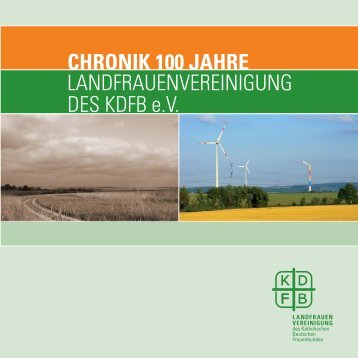 CHRONIK 100 JAHRE LANDFRAUENVEREINIGUNG DES KDFB e.V.