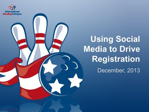 Using Social Media to Drive Registration