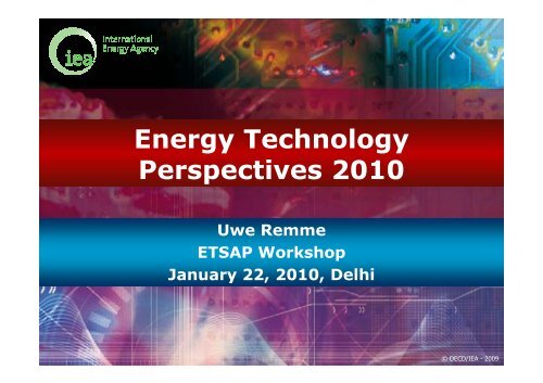 Energy Technology Perspectives 2010 - iea-etsap