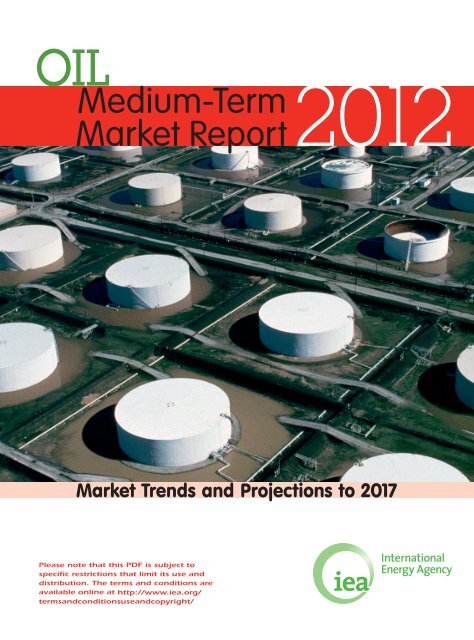 Medium-Term Oil Market Report 2012 - IEA