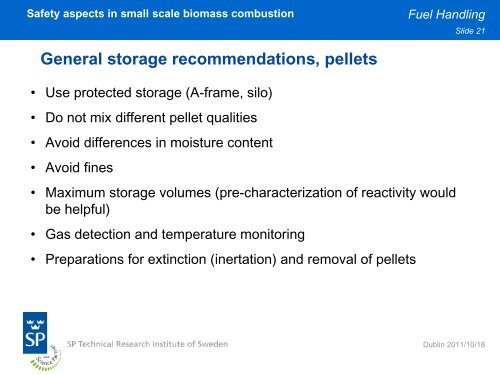Safety aspects in small scale biomass combustion Jaap Koppejan ...