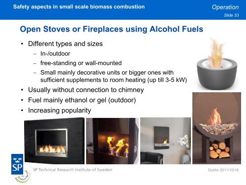 Safety aspects in small scale biomass combustion Jaap Koppejan ...