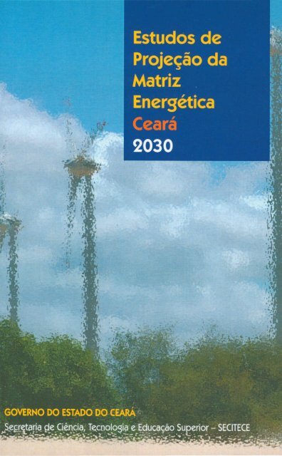 Estudos de projeção da matriz energética do Ceará 2030 - IEE/USP