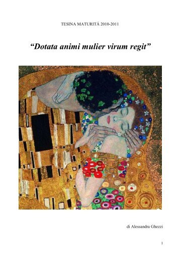 “Dotata animi mulier virum regit”