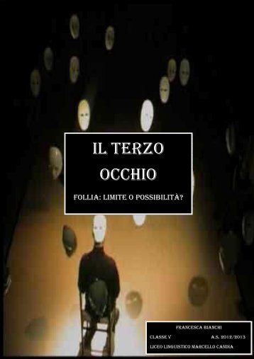 Il terzo occhio. Follia: limite o possibilità?