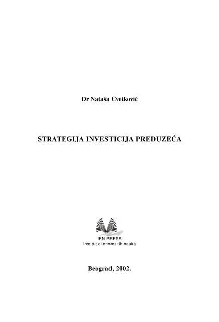 Strategija investicija preduzeÄa - Institut Ekonomskih Nauka