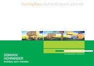 HOLZBAU DOMINIK HENNINGER - holzriegelhaus.dachstuhl.carport...und mehr