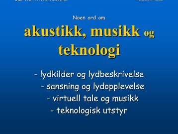 akustikk, musikk teknologi - NTNU