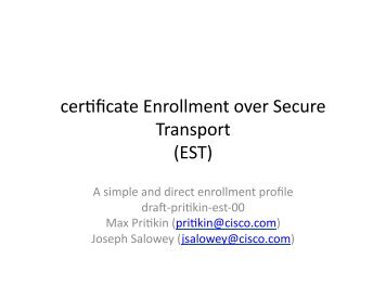 The future of PKIX certificate enrollment protocols - IETF