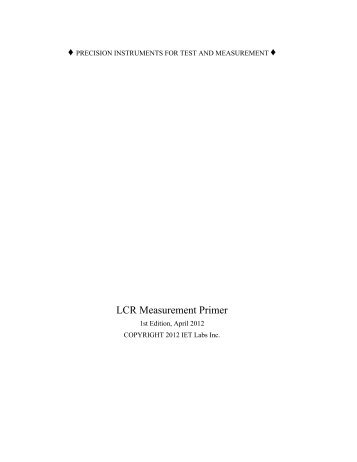 LCR Measurement Primer - IET Labs, Inc.