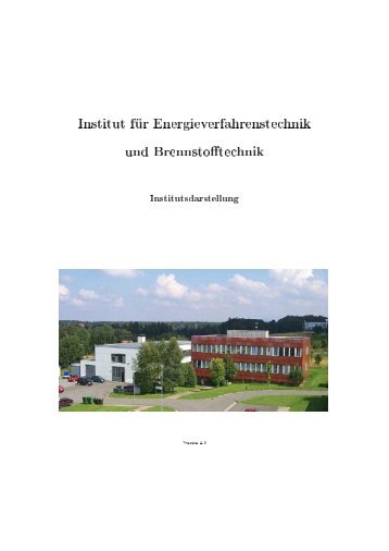 IEVB Institutsdarstellung - Institut für Energieverfahrenstechnik und ...