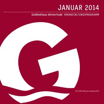 Veranstaltungsprogramm Januar 2014 - im Goldbekhaus