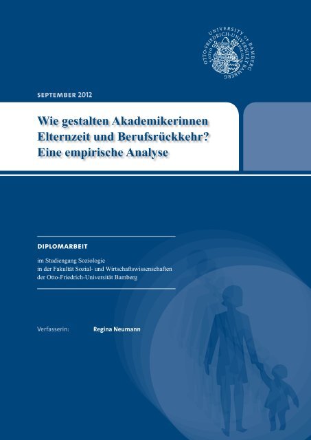 Wie Gestalten Akademikerinnen Elternzeit Und Ifb Bayern