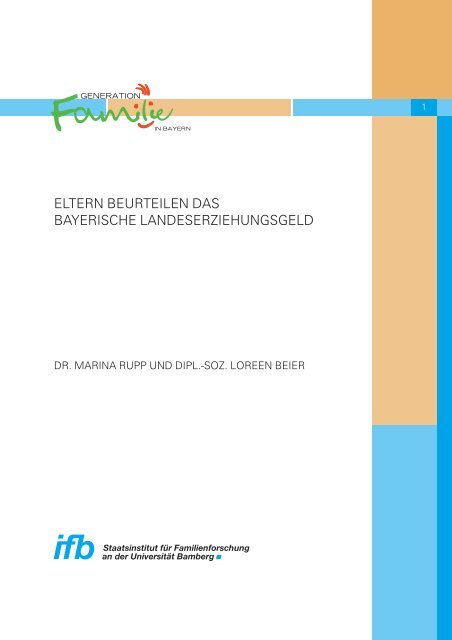 Eltern beurteilen das Bayerische Landeserziehungsgeld - ifb - Bayern