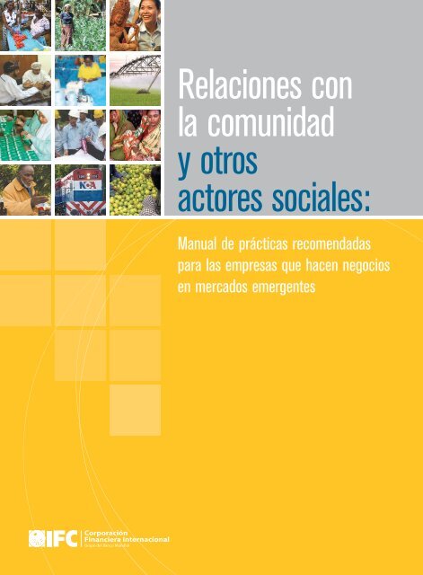 Relaciones con la comunidad y otros actores sociales: - IFC