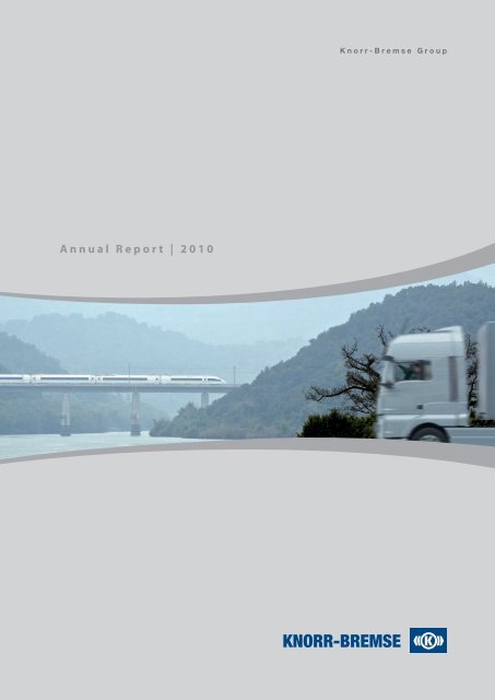 Annual Report 2010 - Knorr-Bremse AG.