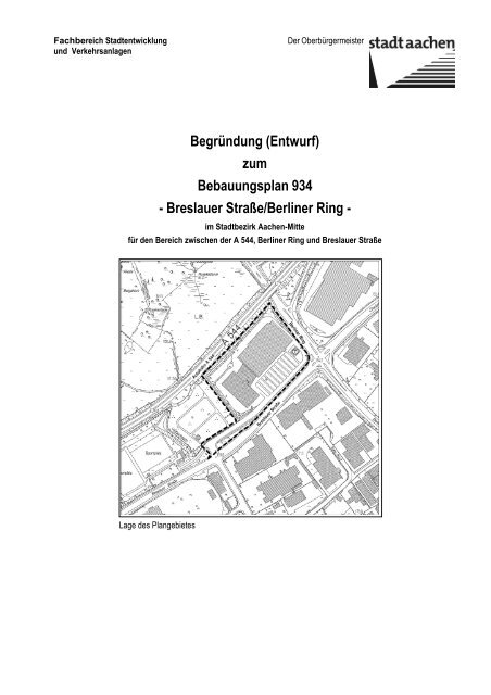 (Entwurf) zum Bebauungsplan 934 - Breslauer ... - Stadt Aachen