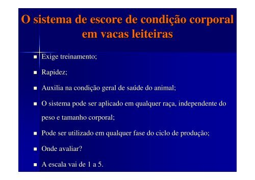 O sistema de escore de condiÃ§Ã£o corporal em vacas leiteiras