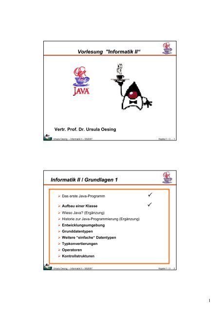 Page 1 1 Ursula Oesing â Informatik II â SS2007 Kapitel 1 / 3 - 1 ...