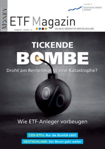 ETF-Magazin: "Tickende Bombe" (Q2 2013) - BÃ¶rse Frankfurt