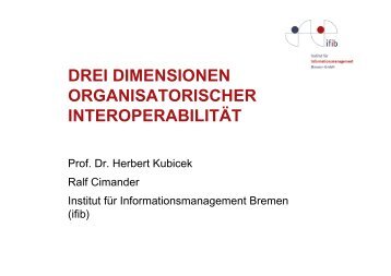 drei dimensionen organisatorischer interoperabilitÃ¤t - ifib