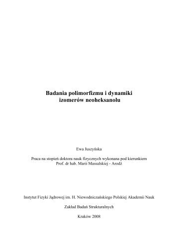 Badania polimorfizmu i dynamiki izomerÃ³w neoheksanolu