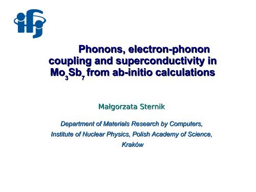 Phonons, electron-phonon coupling and superconductivity in Mo Sb ...