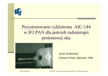 Cyklotron AIC-144 - Instytut Fizyki JÄdrowej PAN