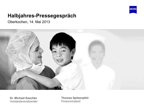 Halbjahres-PressegesprÃ¤ch Oko - Carl Zeiss