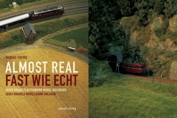 FAST WIE ECHT - Josef Brandls Modellbahn-Anlagen - webgarden